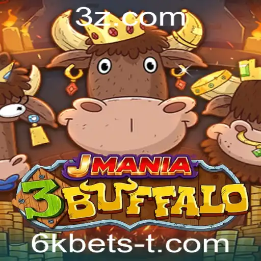 JMania3Buffalo: Descubra a Emoção de Apostar com '6k Bet'