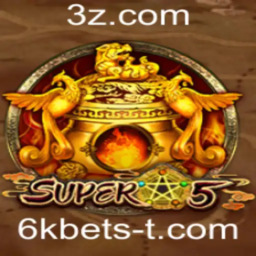 Super5: Descubra o Empolgante Jogo e as Regras do 6k Bet
